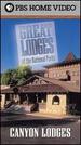 Great Lodges of National Parks: Canyon [Vhs]