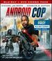 Android Cop [Blu-Ray]