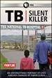 Frontline: Tb Silent Killer