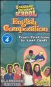 Standard Deviants School-English Composition, Program 4-From First Line to Last Draft (Classroom Edition) [Vhs]
