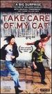 Take Care of My Cat [Vhs]