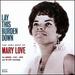 Lay This Burden Down: Very Best of Mary Love