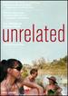 Unrelated [2007] [Dvd]