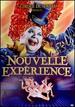 Cirque Du Soleil: Nouvelle Experience