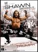 Wwe: the Shawn Michaels Story: Heartbreak and Triumph