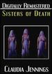 Sisters of Death-Digitally Remastered