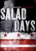 Salad Days: a Decade of Punk in Washington, Dc (1980-90)