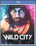 Wild City [Blu-Ray]