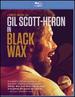 Scott-Heron, Gil-Black Wax [Blu-Ray]