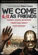 We Come as Friends (Dvd)