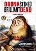 Drunk Stoned Brilliant Dead: the Story of the National Lampoon