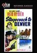 Stagecoach to Denver (the Film Detective Restored Version)
