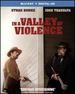 In a Valley of Violence [Includes Digital Copy] [Blu-ray]