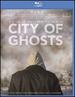 City of Ghosts [Blu-Ray]