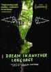 I Dream in Another Language (English Subtitled)