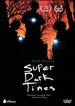Super Dark Times (O.S.T. )