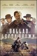 The Ballad of Lefty Brown [Dvd]