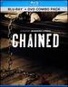 Chained (Blu-Ray + Dvd)