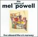 Return of Mel Powell