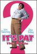 Its Pat: the Movie