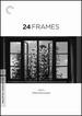 24 Frames (the Criterion Collection)
