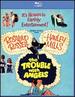 The Trouble With Angels [Blu Ray]