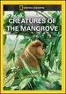 Creatures of the Mangrove