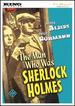 The Man Who Was Sherlock Holmes