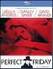 Perfect Friday [Blu-Ray]