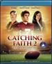 Catching Faith 2 [Blu-Ray]