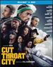 Cut Throat City [Blu-Ray + Dvd]
