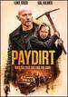 Paydirt [Blu-Ray]