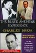 Charles Drew Revolutionized Medical Science