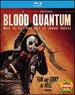 Blood Quantum [Blu-Ray]