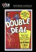 Double Deal (the Film Detective Restored Version)