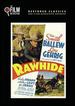 Rawhide (the Film Detective Restored Version)