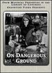 On Dangerous Ground (1917)