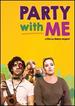 Party With Me [Dvd]