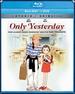 Only Yesterday [Blu-Ray + Dvd]