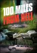 100 Miles From Hell [Dvd]
