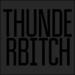 Thunderbitch [Vinyl]