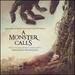 A  Monster Calls [Original Motion Picture Soundtrack]