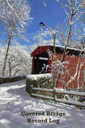 Covered Bridge Record Log