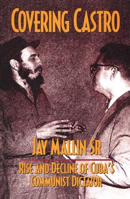 Covering Castro - Mallin, Jay (Editor)