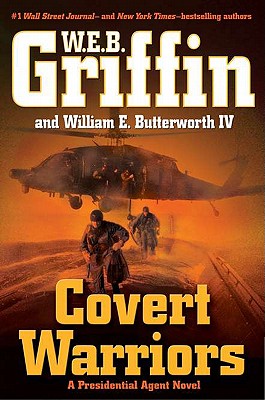 Covert Warriors - Griffin, W E B, and Butterworth, William E, IV