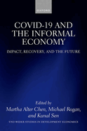 COVID-19 and the Informal Economy