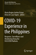 Covid-19 Experience in the Philippines: Response, Surveillance and Monitoring Using the Fassster Platform