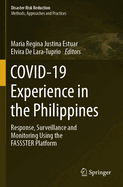 Covid-19 Experience in the Philippines: Response, Surveillance and Monitoring Using the Fassster Platform