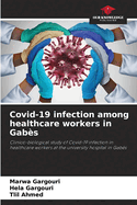 Covid-19 infection among healthcare workers in Gabs