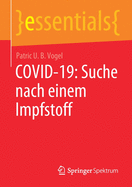 Covid-19: Suche Nach Einem Impfstoff